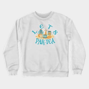 Let’s Party! Crewneck Sweatshirt